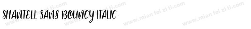 Shantell Sans Bouncy Italic字体转换